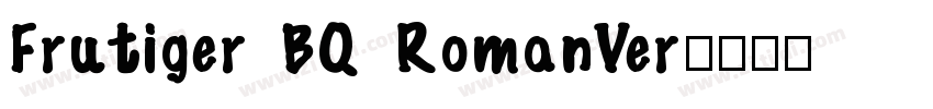 Frutiger BQ RomanVer字体转换